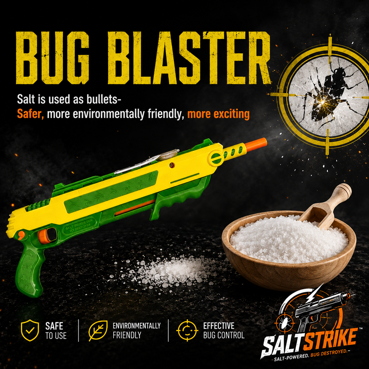 SaltStrike™ Bug Blaster